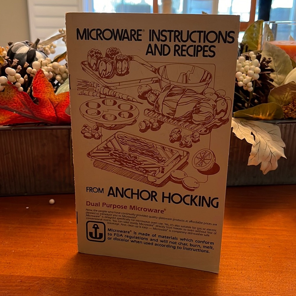 Microwave Instructions And Recipes From Anchor Hocking Microwave Pamphlet